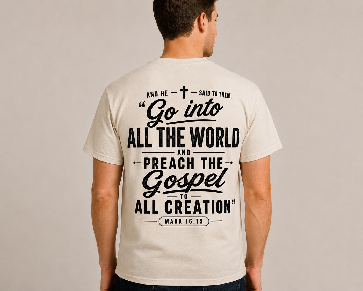 Go Into All the World – Mark 16:15